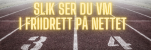 vm i friidrett på nettet